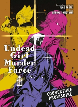 Undead girl murder farce. Vol. 7