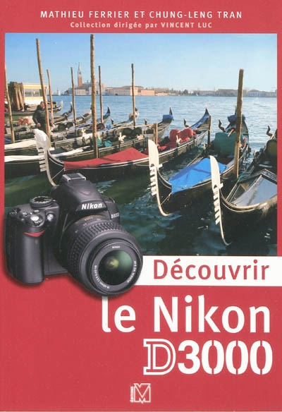 Découvrir le Nikon D3000