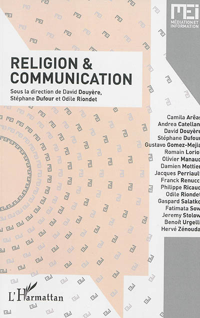 MEI Médiation et information, n° 38. Religion & communication