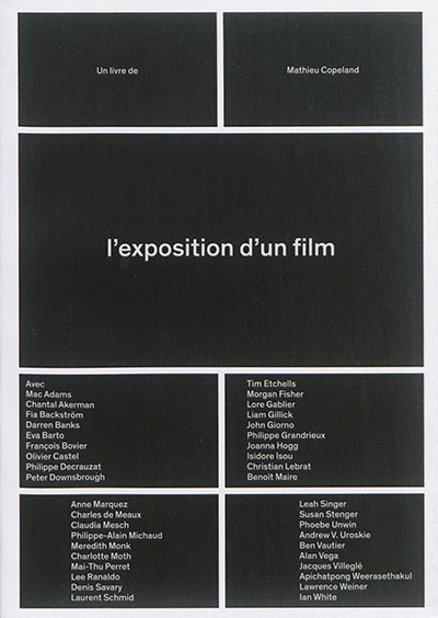 L'exposition d'un film. The exhibition of a film