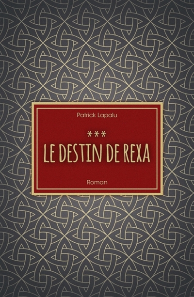 Le Destin de Rexa : Au pays...