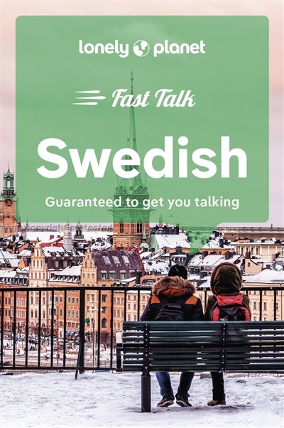 Fast talk Swedish : guaranteed to get you talking