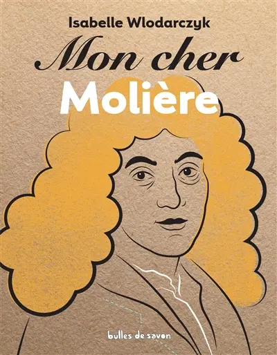 Mon cher Molière