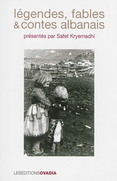 Légendes, fables & contes albanais