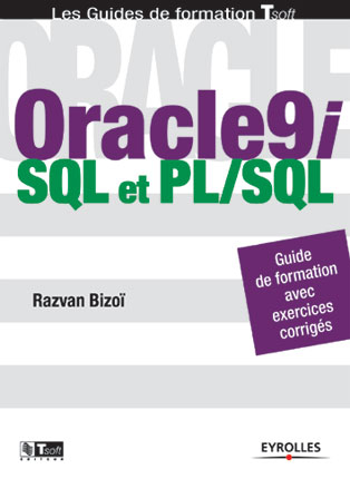 Oracle 9i : SQL et PL-SQL