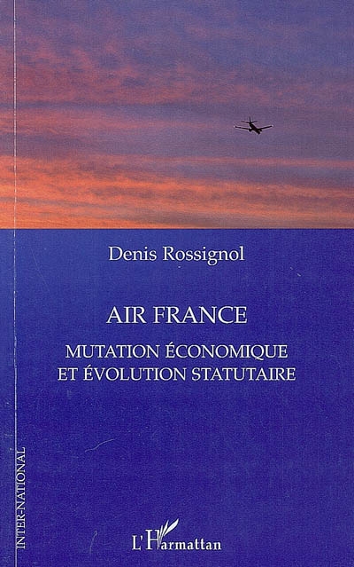 Air France : mutation économique et évolution statutaire