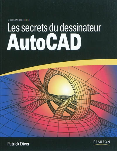 Les secrets du dessinateur Autocad