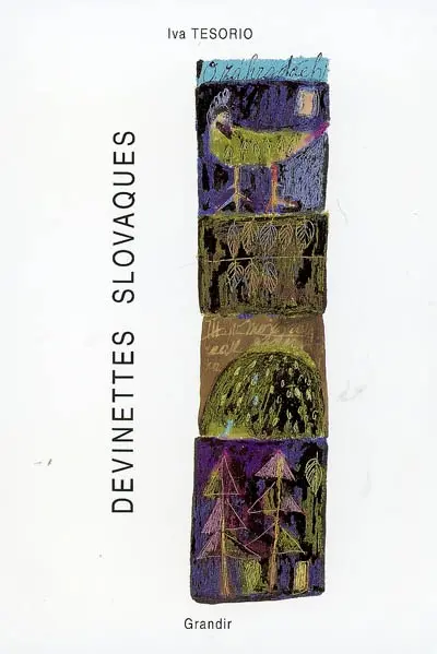 Devinettes slovaques. Slovenské ludové hadanky