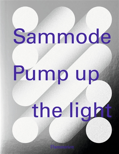 Sammode : pump up the light