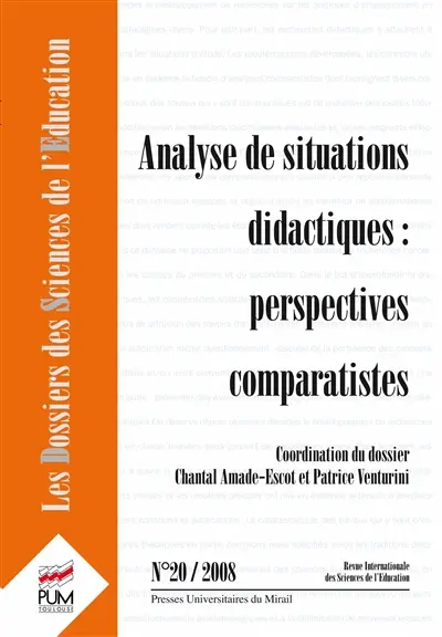 Dossiers des sciences de l'éducation (Les), n° 20. Analyse de situations didactiques : perspectives comparatistes