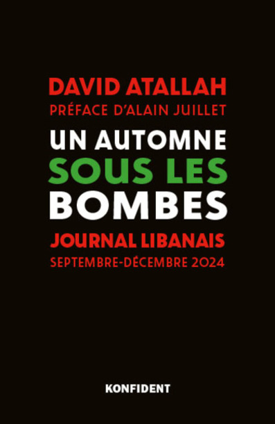 Un automne sous les bombes : journal libanais