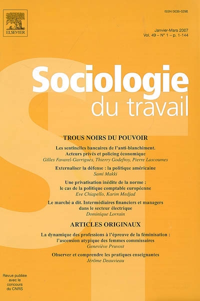 Sociologie du travail, n° 1 (2007). Trous noirs du pouvoir