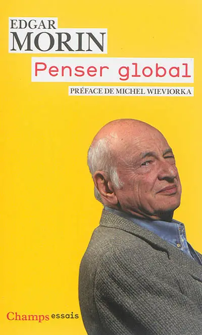 Penser global : l'homme et son univers