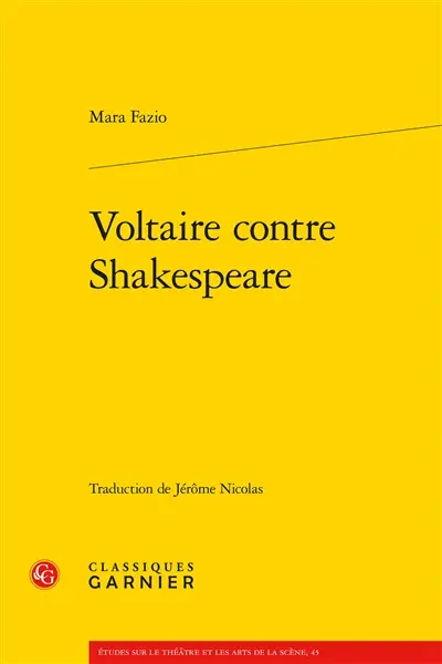 Voltaire contre Shakespeare