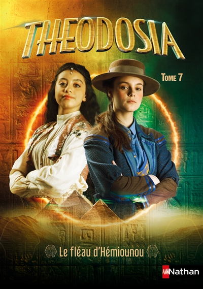 Theodosia. Vol. 7. Le fléau...