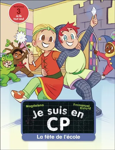 Je suis en CP. La fête de l'école : niveau 3