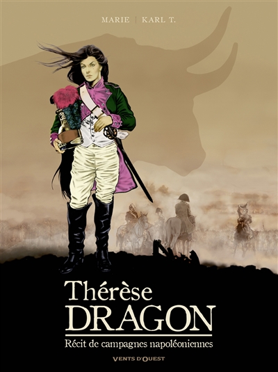 Thérèse, dragon : récit de campagnes napoléoniennes