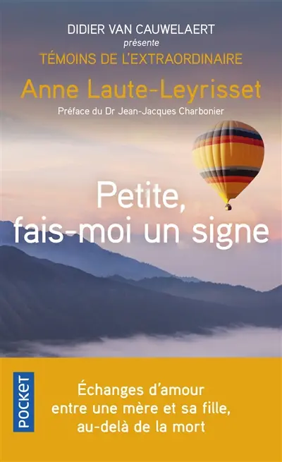 Petite, fais-moi un signe : échanges d'amour entre une mère et sa fille, au-delà de la mort