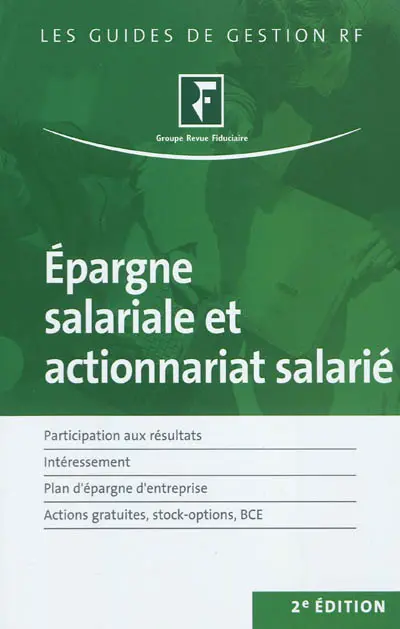 Epargne salariale et actionnariat salarié