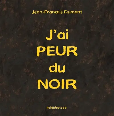 J'ai peur du noir