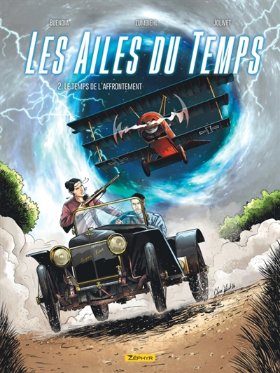 Les ailes du temps. Vol. 2. Le temps de l'affrontement