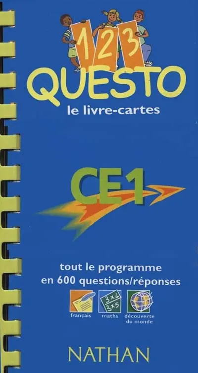 1, 2, 3 questo, CE1 : tout le programme en 600 questions-réponses