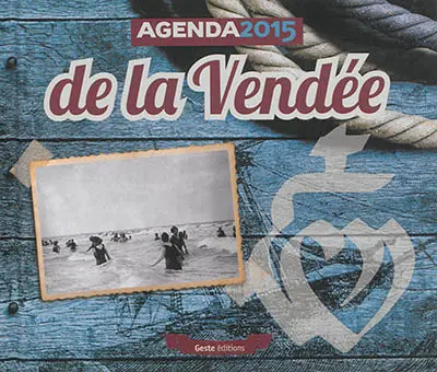 L'agenda de la Vendée 2015