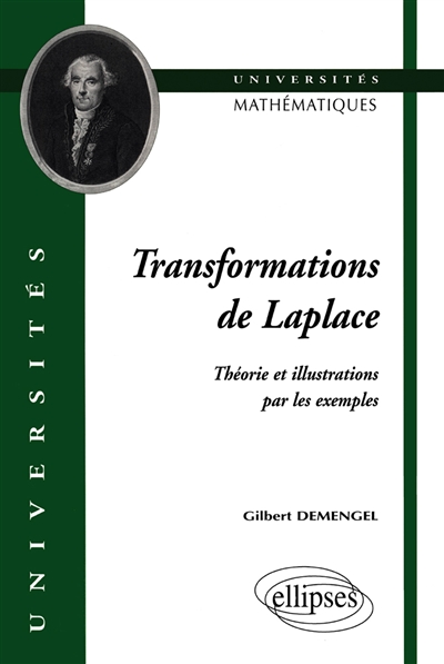 Transformation de Laplace : théorie et illustrations par les exemples