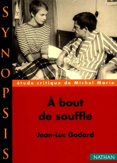 A bout de souffle : Jean-Luc Godard