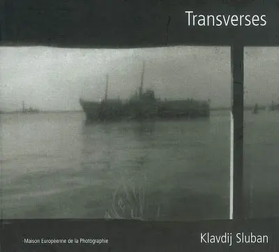 Transverses : photographies 1992-2002