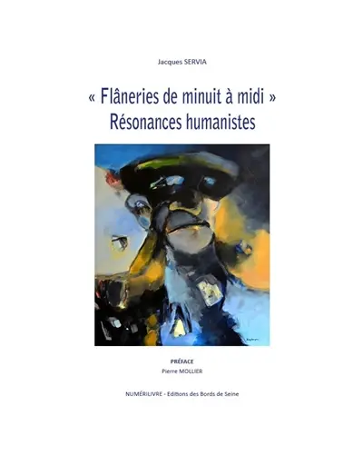 Flâneries de minuit à midi : résonances humanistes