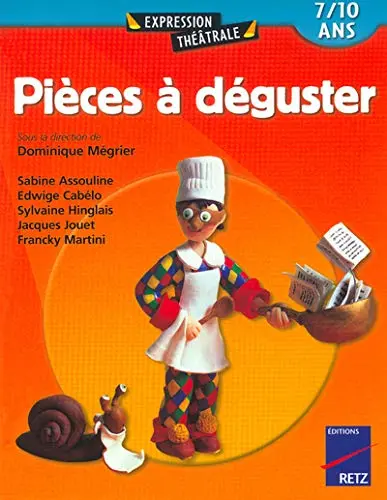 Pièces à déguster : 7-10 ans