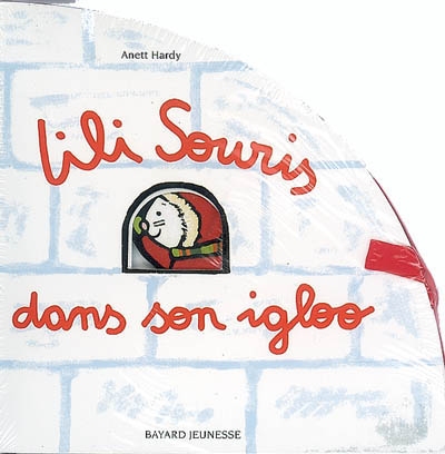 Lili Souris dans son igloo