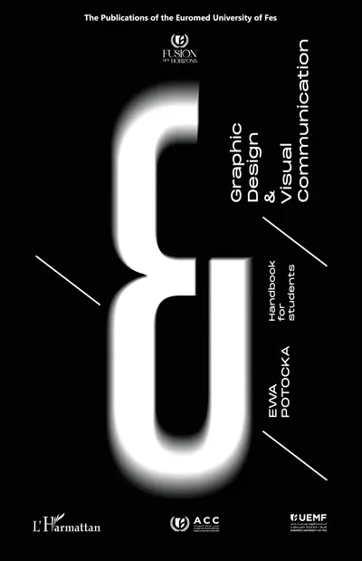 Graphic design & visual communication : handbook for students : levels beginner, intermediate
