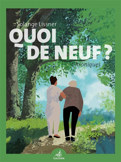 Quoi de neuf ? : chroniques