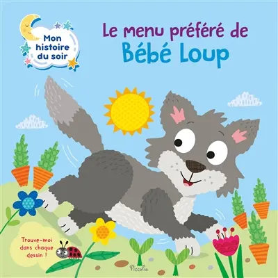 Le menu préféré de bébé loup