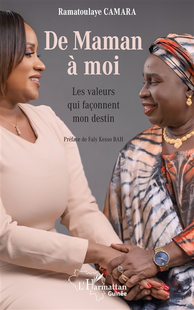 De maman à moi : les valeurs qui façonnent mon destin