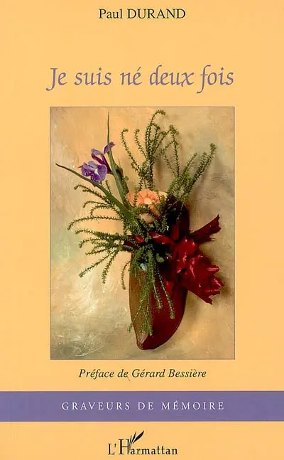 Je suis né deux fois