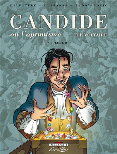 Candide ou L'optimisme, de Voltaire. Vol. 2