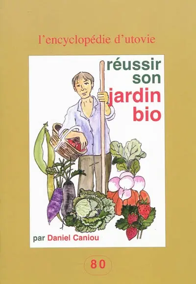Réussir son jardin bio