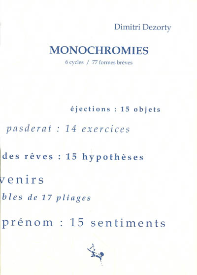 Monochromies : 6 cycles, 77 formes brèves
