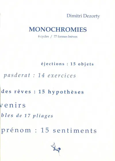 Monochromies : 6 cycles, 77 formes brèves