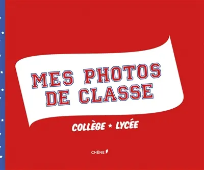 Mes photos de classe : collège, lycée