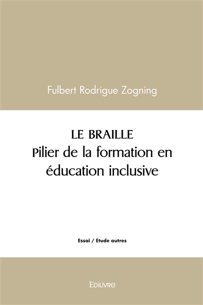 Le braille pilier de la...