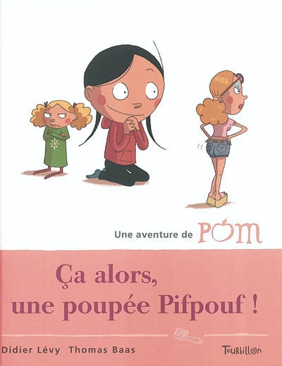 Ca alors, une poupée Pifpouf !