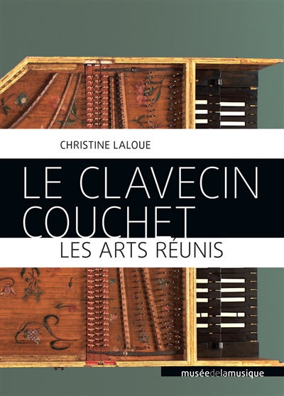 Le clavecin Couchet : les arts réunis