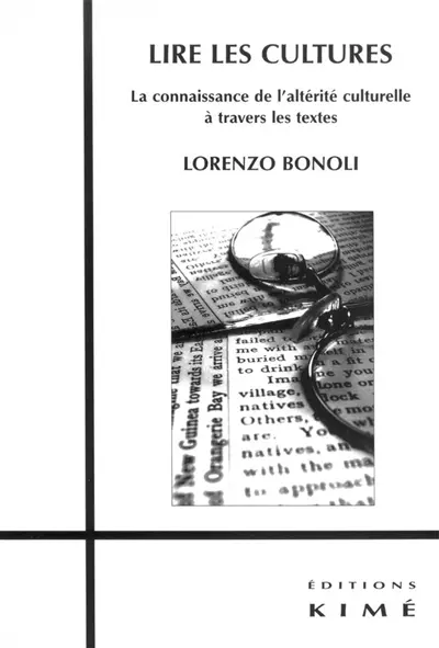 Lire les cultures : la connaissance de l'altérité culturelle à travers les textes