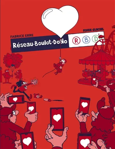 Réseau-boulot-dodo, RBD. Vol. 3
