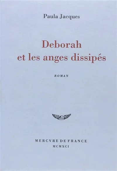 Deborah et les anges dissipés
