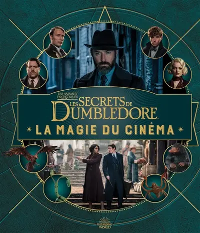 La magie du cinéma : le monde des sorciers de J.K. Rowling. Les secrets de Dumbledore